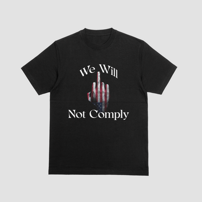 We Will Not Comply